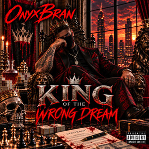 King Of The Wrong Dream by OnyxBran