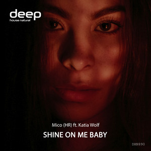 Shine on Me Baby by Mico (HR), Katia Wolf