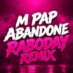 M Pap Abandone - Raboday Remix by Bermixx