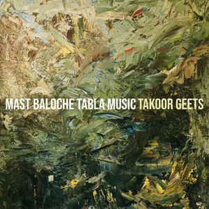 Takoor Geets - Mast Baloche Tabla Music