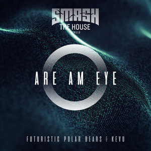Are Am Eye by Futuristic Polar Bears, Kevu