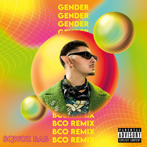 Gender - Remix by BCO Music, SQWOZ BAB
