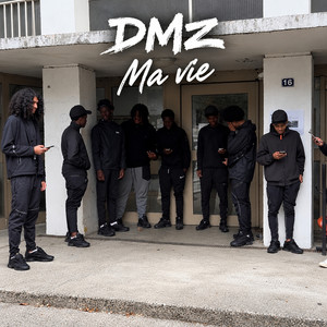 Ma vie by DMZ