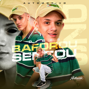 DJ DZS - Automotivo Baforou Sentou