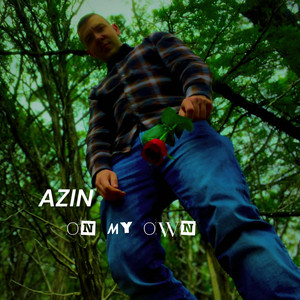 On My Own by Azin