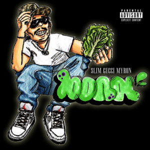 Bona by Slim Gucci Myron