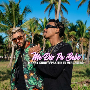 Me Dio Pa Bebe by Manny Snow