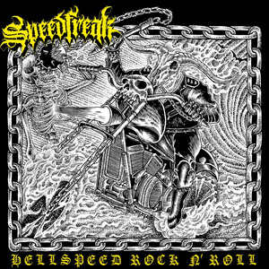SPEEDFREAK - Hellspeed Rock n' Roll