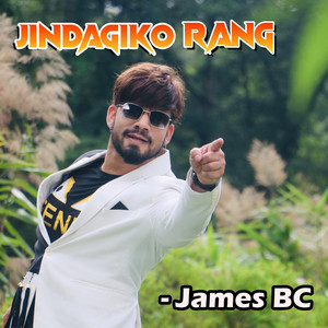 James Bc - Jindagiko Rang
