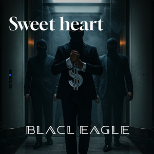 Sweet Heart by BLACK EAGLE