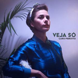 Caro Pierotto - Veja Só