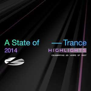 Armin van Buuren ASOT Radio — A State of Trance 25 Years - 2014 Highlights (2026)