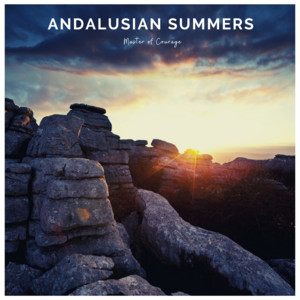 Andalusian Summers by Master of Courage