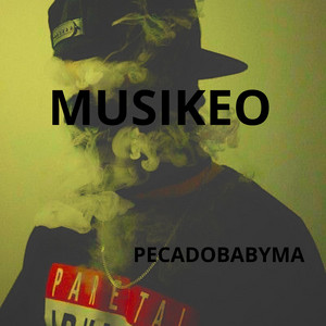 MUSIKEO by PECADOBABYMA