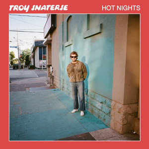 Hot Nights by Troy Snaterse