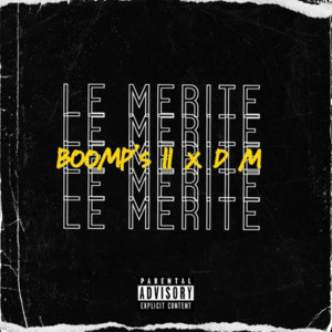 LE MÉRITE by BOOMP'S 11, DM