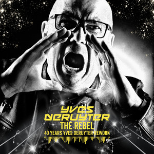 The Rebel (40 Years Yves Deruyter Rework) cover art