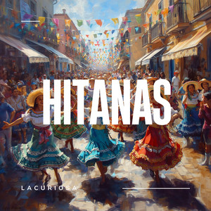 Hitanas by LaCuriosa