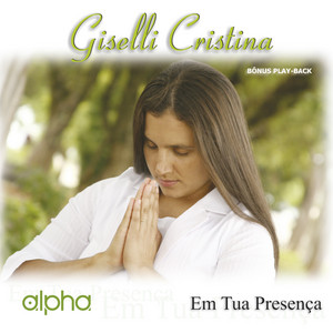 Giselli Cristina - Na Hora de Deus