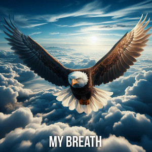 My Breath by Eagle, V.Ø.L.K, Cyber Tech
