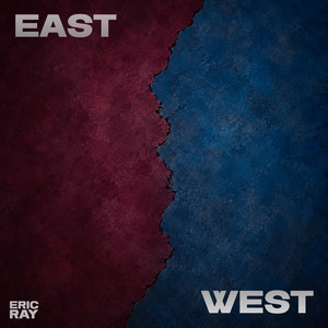 East or West by Eric Ray