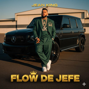 Flow de Jefe by Jean PG King