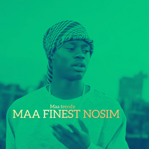 Maa Trendy - Maa Finest Nosim