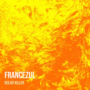 Deejay Killer - Francezul