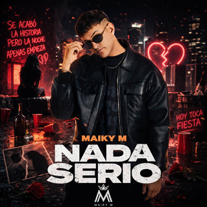 Nada serio by Maiky M