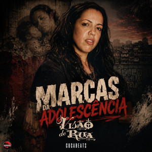 Marcas da Adolescência by Visão De Rua, Cucabeats