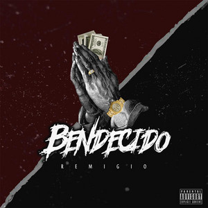 Bendecido by Remigio