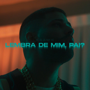 Lembra de mim, pai?