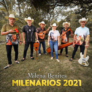 Milena Benites - Milenarios 2021