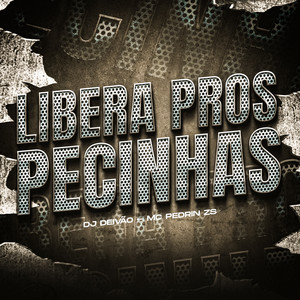 Libera Pros Pecinhas