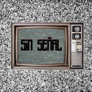 sin señal by Dj.syraxxx