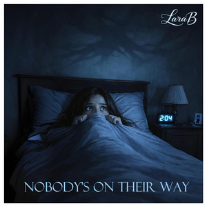 Nobody's On Their Way by LaraB