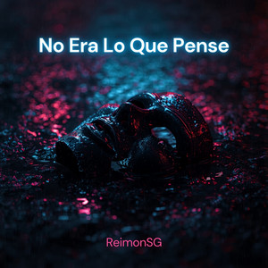 No Era Lo Que Pense by ReimonSG