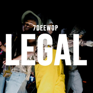 Legal by 7deewop