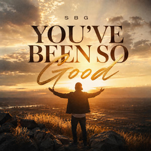You've Been So Good by S.b.g