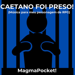 CAETANO FOI PRESO