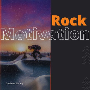 syafeea library - Rock Motivation