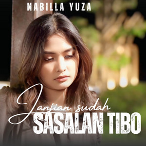 Janjian Sudah Sasalan Tibo by Nabilla Yuza