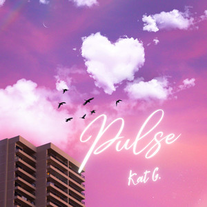 Pulse by Kat G.