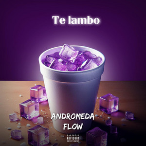 TE LAMBO by ANDROMEDA FLOW