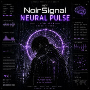 Neural Pulse by NoirSignal