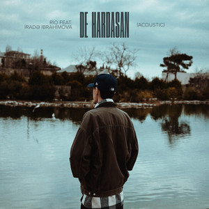 De Hardasan - Acoustic by RIO, İradə İbrahimova