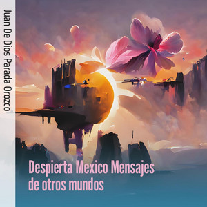 Juan de Dios Parada Orozco - Thanks for everything