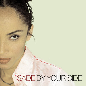 By Your Side - Reggae Mix 1 - song and lyrics by Sade | Spotify