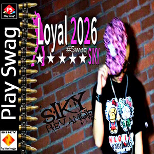 Siky Revange - Loyal 2026