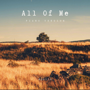 All of Me - Piano Version by Apollo